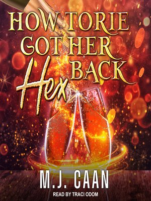 How Torie Got Her Hex Back - Audiobook